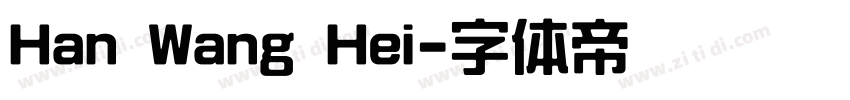 Han Wang Hei字体转换